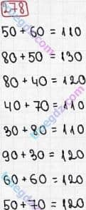 Розв'язання та відповідь 278. Математика 3 клас Рівкінд, Оляницька (2013). Розділ 2 - Нумерація чисел у концентрі «Тисяча». Усне та письмове додавання чисел у межах 1000. Усне додавання і віднімання чисел у межах 1000