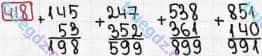 Розв'язання та відповідь 418. Математика 3 клас Рівкінд, Оляницька (2013). Розділ 2 - Нумерація чисел у концентрі «Тисяча». Усне та письмове додавання чисел у межах 1000. Письмове додавання і віднімання чисел у межах 1000